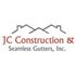 JC Construction & Seamless Gutters, Inc.